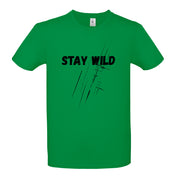 „Stay Wild“