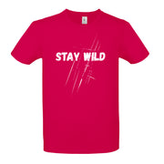 „Stay Wild“