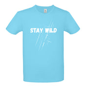 „Stay Wild“