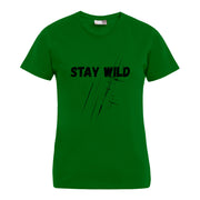 „Stay Wild“