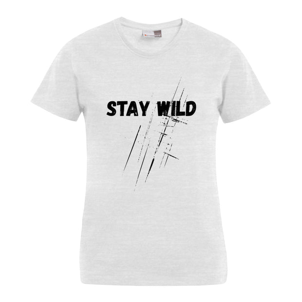 „Stay Wild“