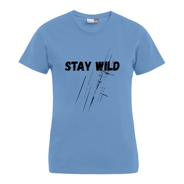 „Stay Wild“