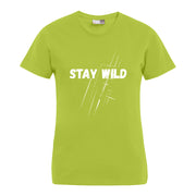 „Stay Wild“
