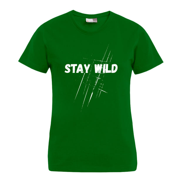 „Stay Wild“