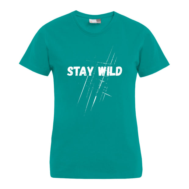 „Stay Wild“