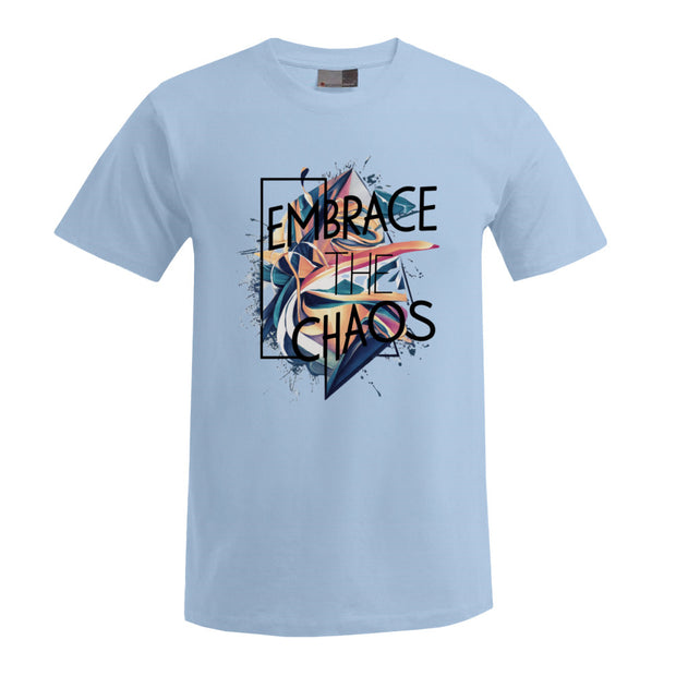 „Embrace Chaos“