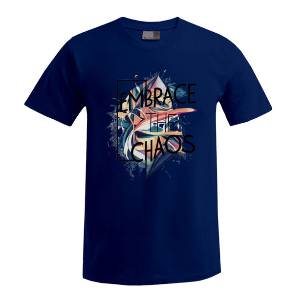 „Embrace Chaos“