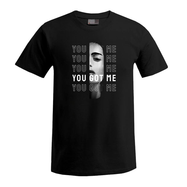 „YOU GOT ME“