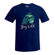 „Stay Wild“