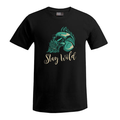 „Stay Wild“
