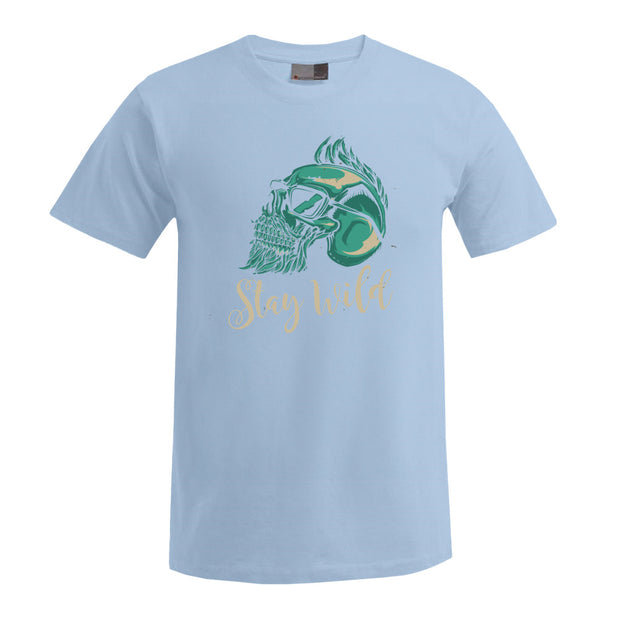 „Stay Wild“